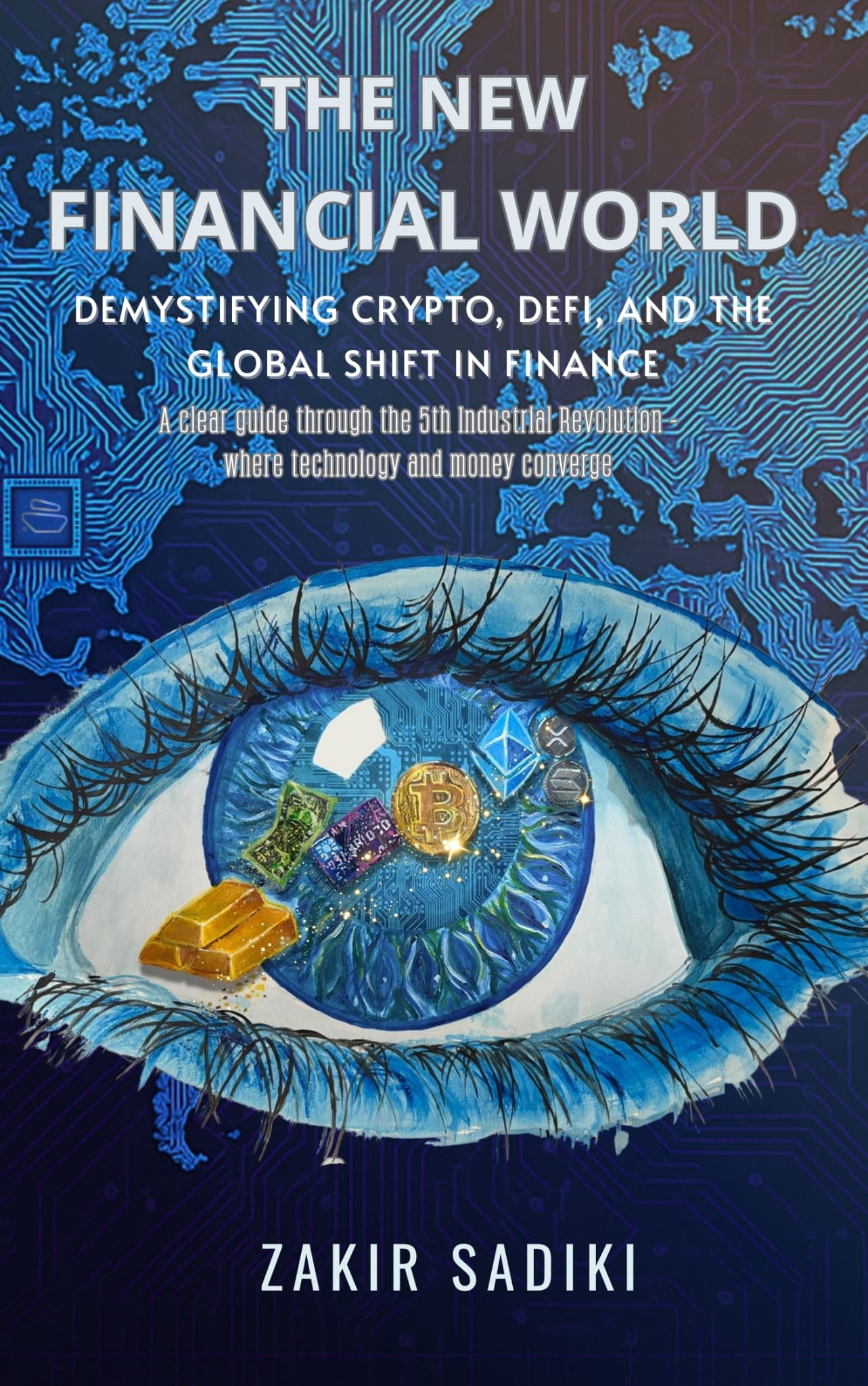 Book cover: Introduction to The New Financial world - The 5th Industrial Revolution